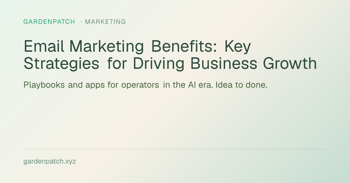 Email Marketing Benefits: Key Strategies for Driving Business Growth