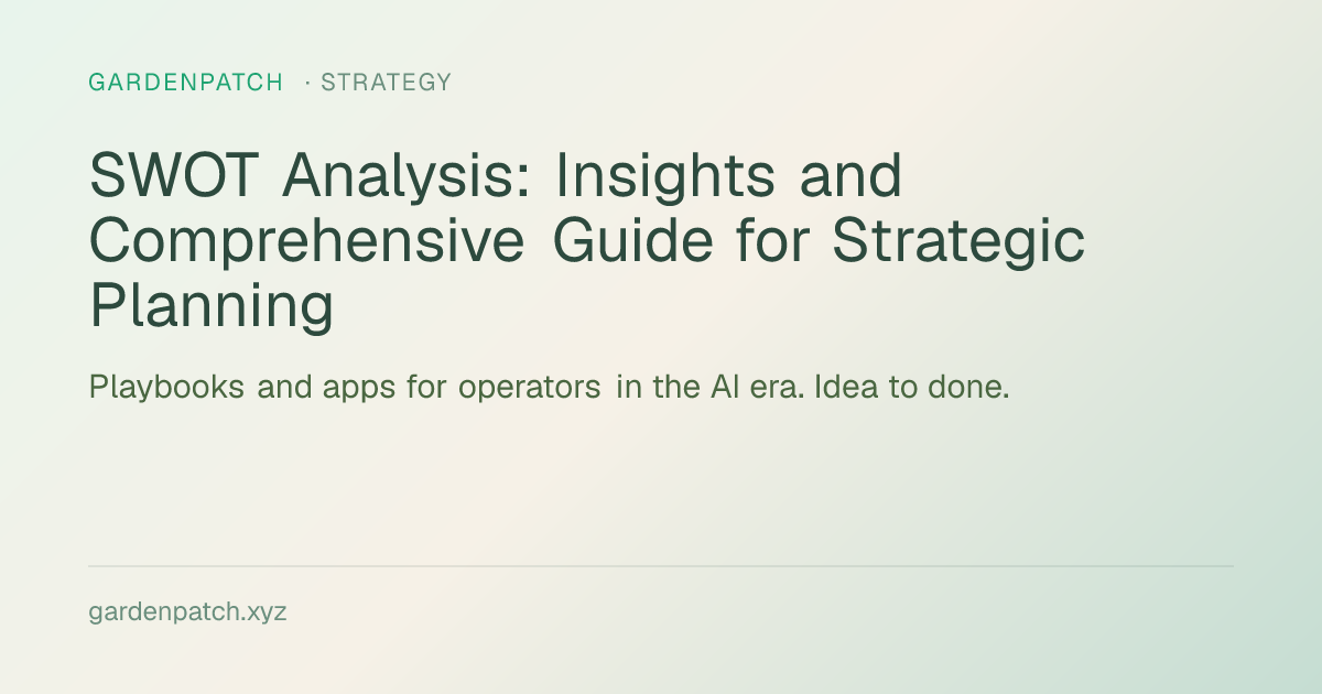 SWOT Analysis: Insights and Comprehensive Guide for Strategic Planning
